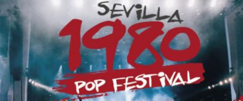 1980 Pop Festival Sevilla 2017