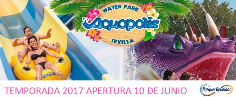 SAISON 2017 DANS AQUOPOLIS SÉVILLE