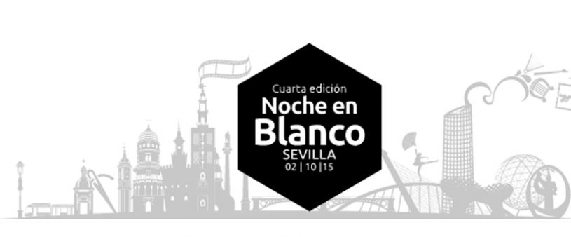 LA NOCHE EN BLANCO DE SEVILLA 2016