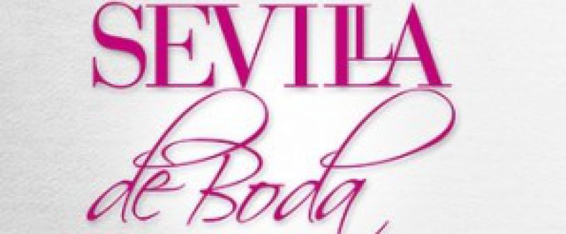 Sevilla de Boda 2018 Sevilla de Boda 2018