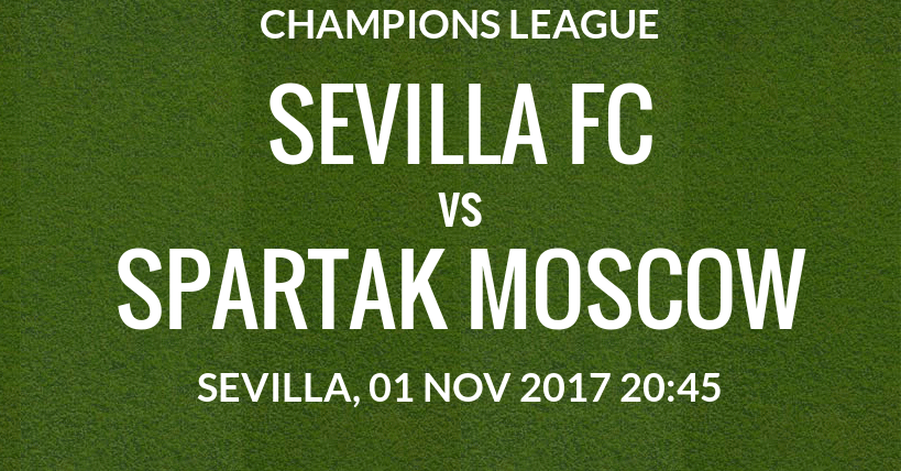 Sevilla FC vs Spartak de Moscow in Champions League 2017