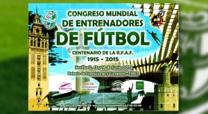Congreso Mundial de Entrenadores de Fútbol Sevilla 2015